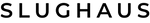 Slughaus